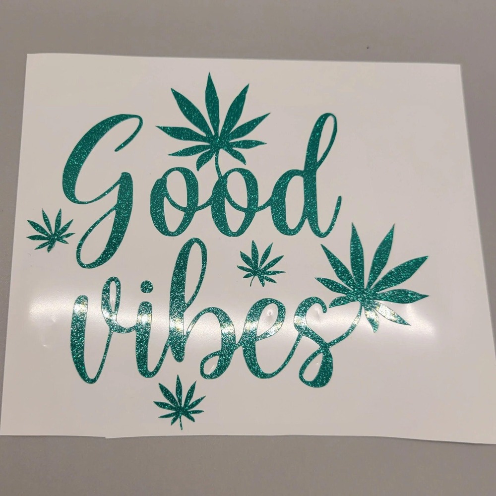 Good Vibes Sticker Vehicle Decal Cannabis Leaf Positive Vibes Vinyl 4.5x4.5in